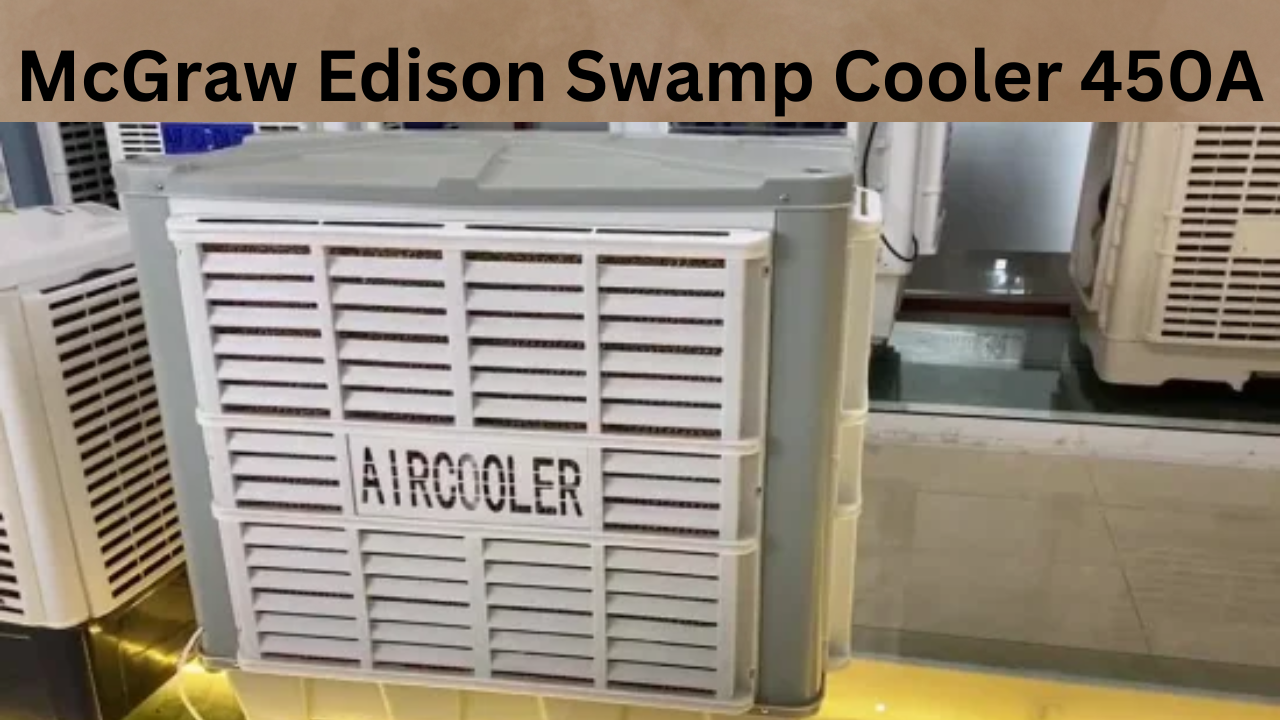 McGraw Edison Swamp Cooler 450A